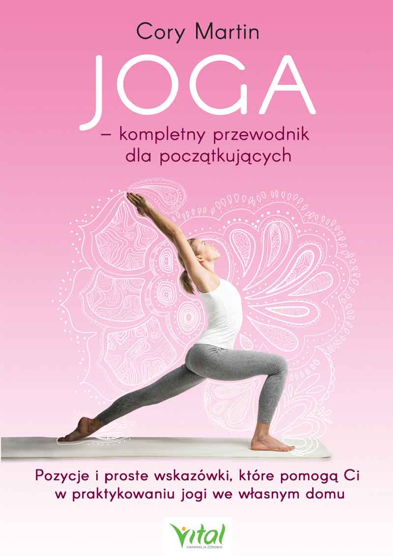 Libro Joga - kompletny przewodnik dla początkujących Cory Martin