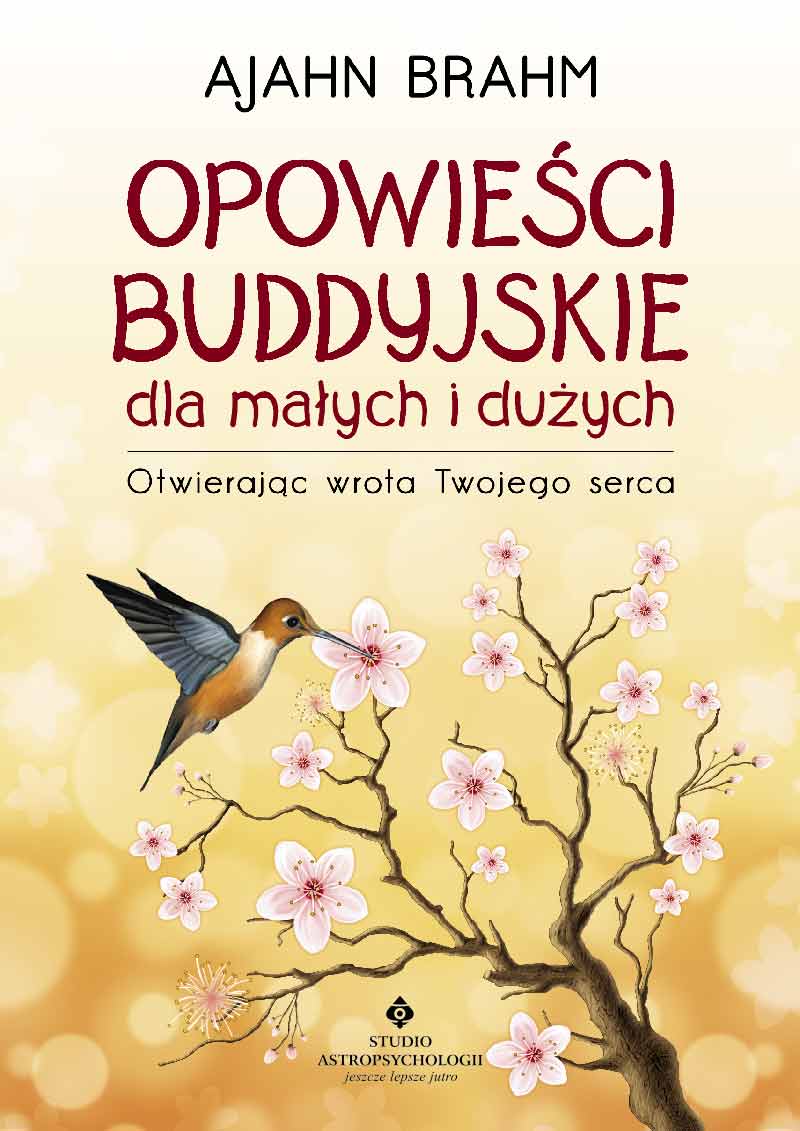 Kniha Opowieści buddyjskie dla małych i dużych Brahm Ajahn