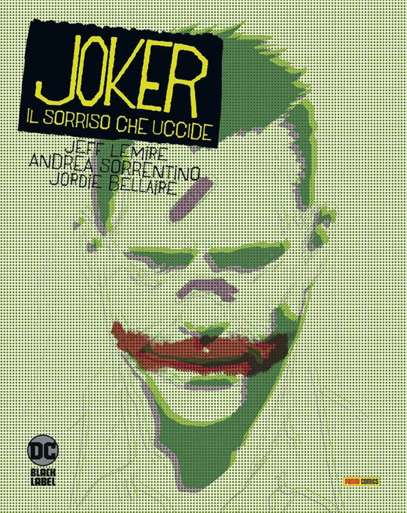 Kniha Joker. Il sorriso che uccide Jeff Lemire