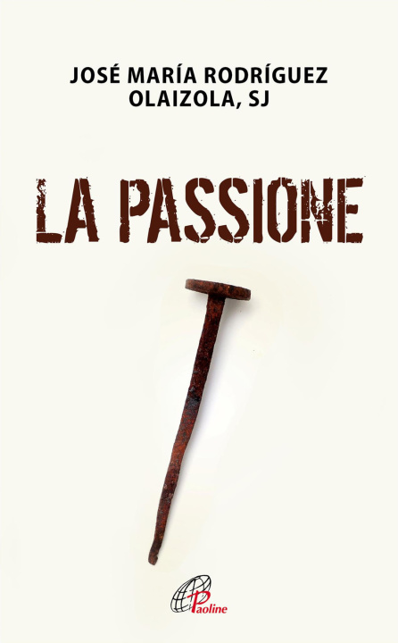 Knjiga passione José María Rodríguez Olaizola