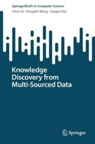 Boek Knowledge Discovery from Multi-Sourced Data Chen Ye