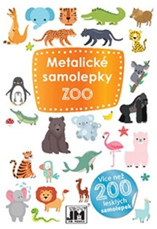 Kniha Metalické samolepky - Zoo neuvedený autor