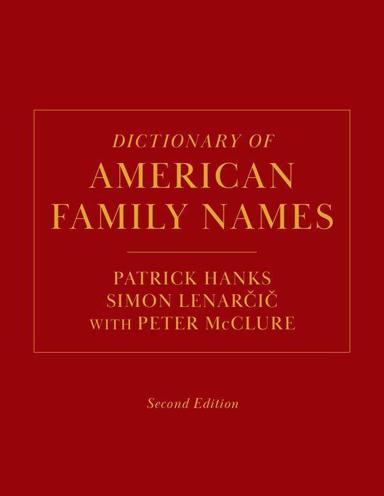Buch Dictionary of American Family Names, 2nd Edition Patrick Hanks
