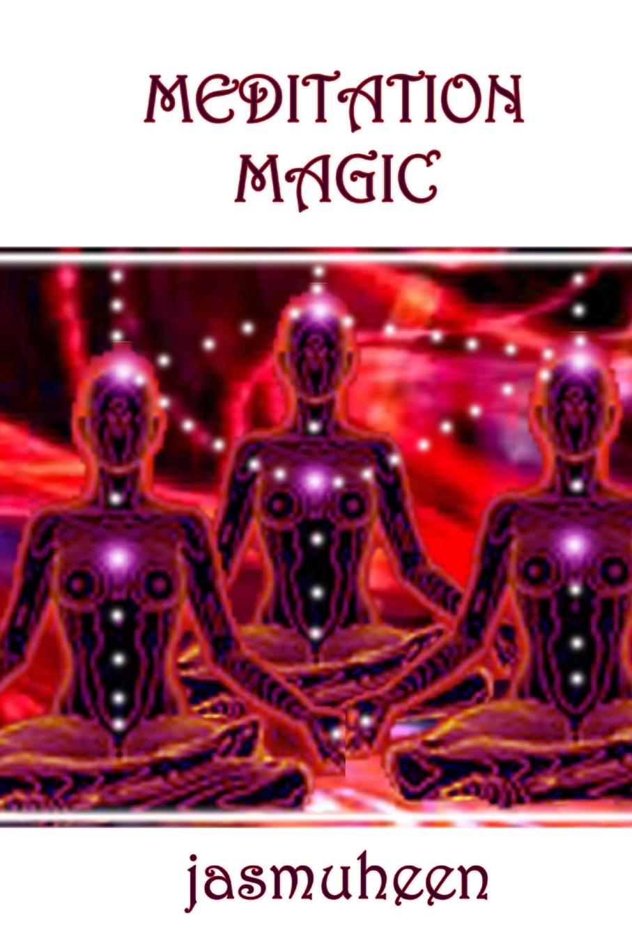 Knjiga Meditation Magic Jasmuheen