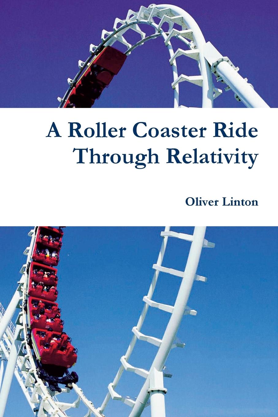 Book Rollercoaster Ride Through Relativity Oliver Linton