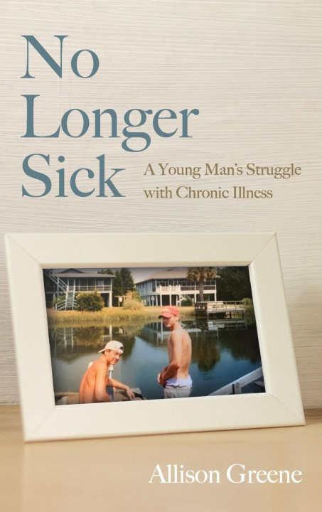 Book No Longer Sick Allison Greene