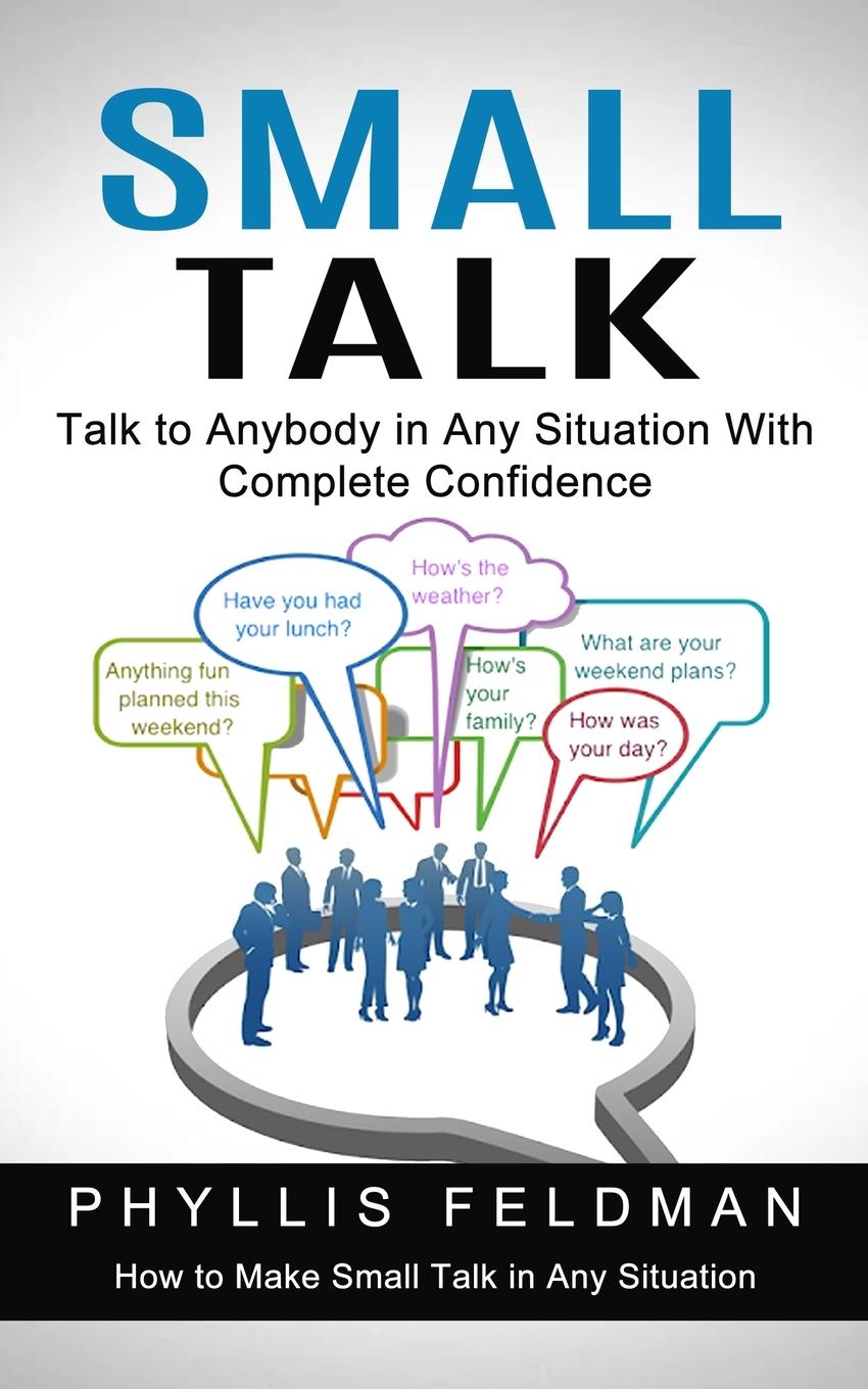 Knjiga Small Talk Phyllis Feldman