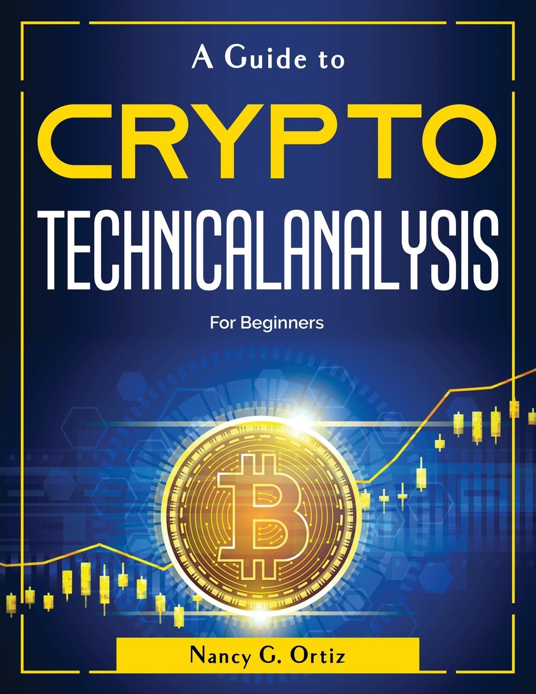 Buch A Guide to Crypto Technical Analysis: For Beginners 