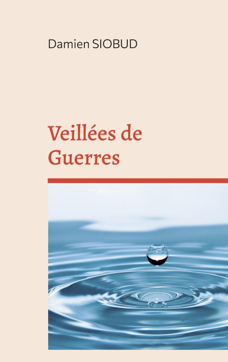 Kniha Veillees de Guerres 
