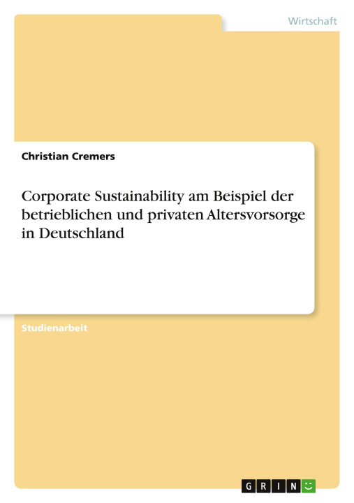 Книга Corporate Sustainability am Beispiel der betrieblichen und privaten Altersvorsorge in Deutschland 