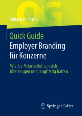 Könyv Quick Guide Employer Branding für Konzerne Sebastian Petrov