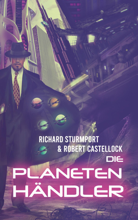 Knjiga Die Planetenhändler Robert Castellock