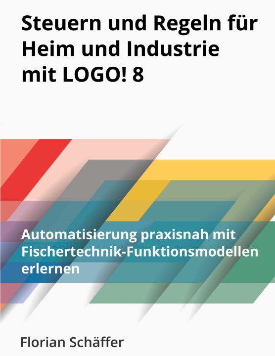 Könyv Steuern und Regeln für Heim und Industrie mit Logo! 8 