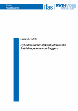 Knjiga Hybridmodul für elektrohydraulische Antriebssysteme von Baggern Roland Leifeld