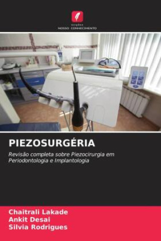 Buch PIEZOSURGÉRIA Ankit Desai