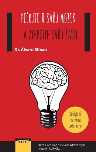Carte Pečujte o svůj mozek Álvaro Bilbao