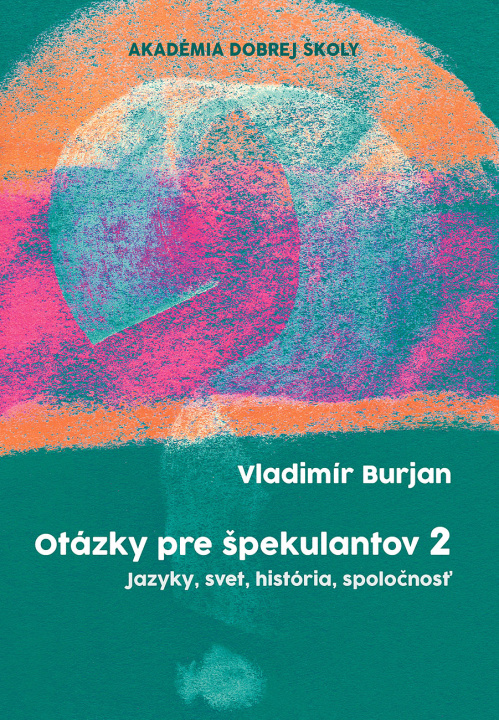 Kniha Otázky pre špekulantov 2 Vladimír Burjan