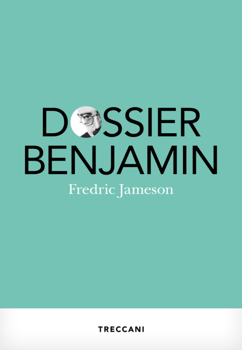 Kniha Dossier Benjamin Fredric Jameson