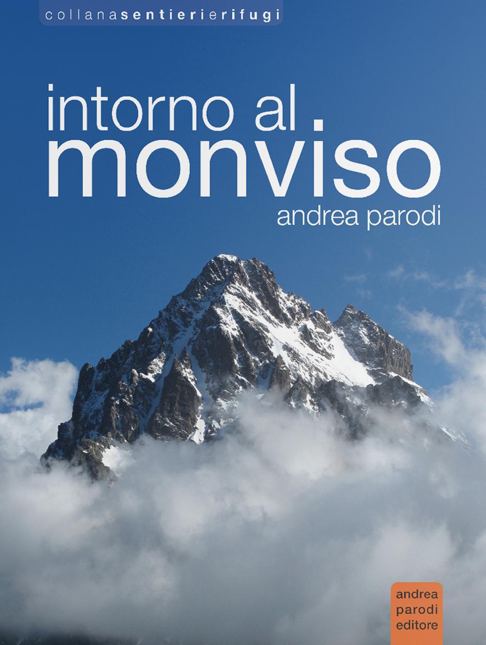 Kniha Intorno al Monviso Andrea Parodi