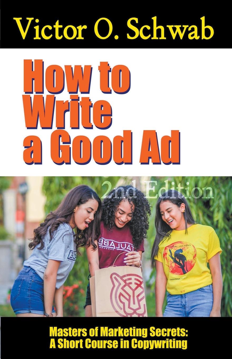 Knjiga How to Write a Good Ad Victor O. Schwab