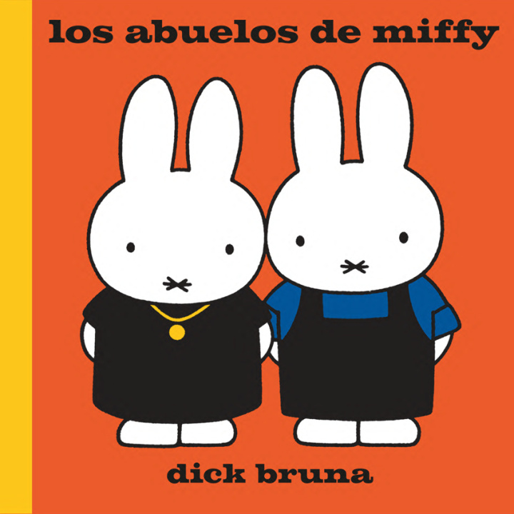 Kniha Los abuelos de Miffy DICK BRUNA
