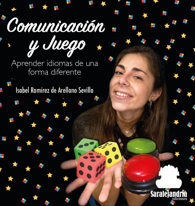 Book COMUNICACIÓN Y JUEGO. APRENDER IDIOMAS DE UNA FORM ISABEL RAMIREZ DE ARELLANO SEVILLA