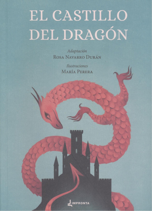 Könyv El castillo del dragón ROSA NAVARRO DURAN