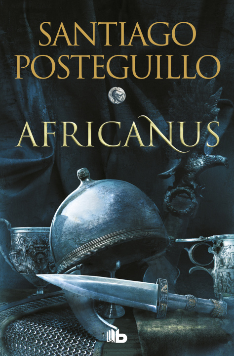Książka Africanus (Trilogía Africanus 1) SANTIAGO POSTEGUILLO