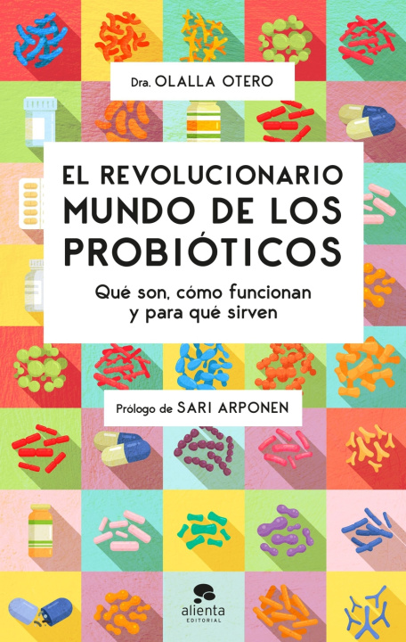 Kniha El revolucionario mundo de los probióticos OLALLA OTERO