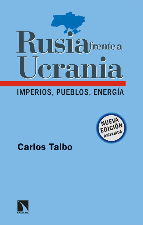 Knjiga Rusia frente a Ucrania CARLOS TAIBO