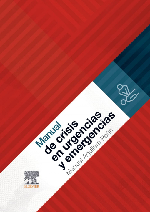 Kniha Manual de crisis en urgencias y emergencias MANUEL AGUILERA PEÑA