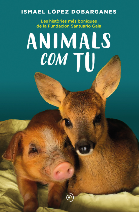 Knjiga Animals com tu ISMAEL LOPEZ DOBARGANES