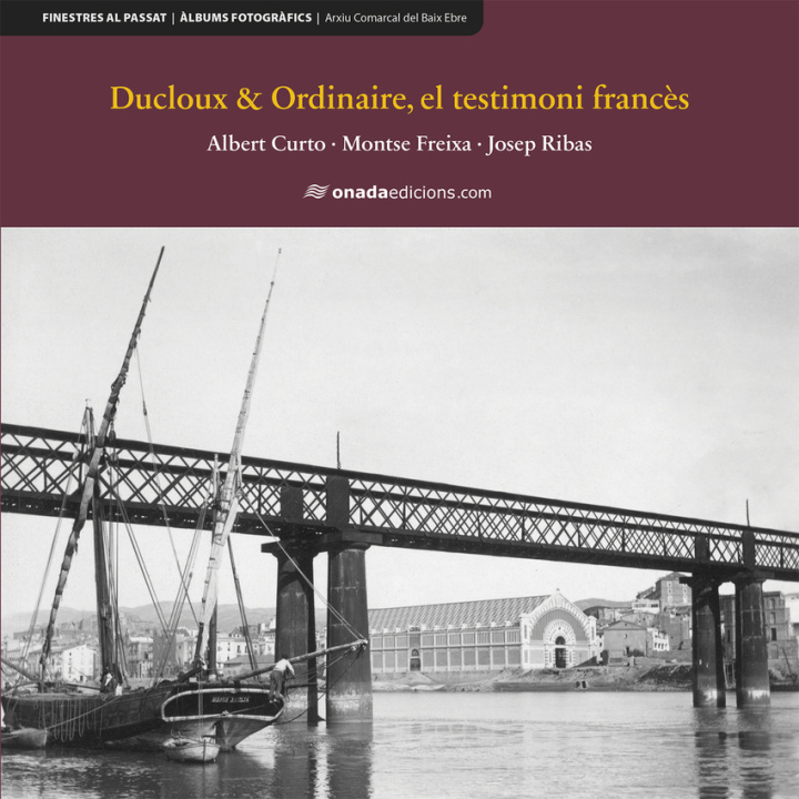 Knjiga Ducloux & Ordinaire, el testimoni francès JOSEP RIBAS SOLA