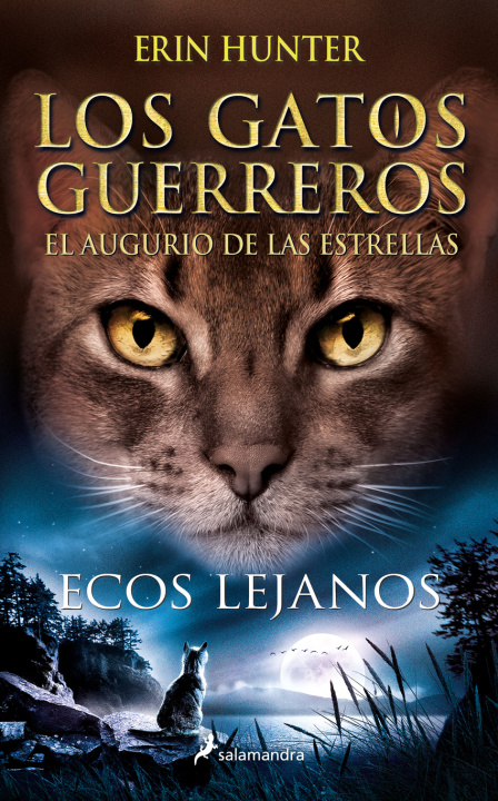 Książka Ecos lejanos (Los Gatos Guerreros # El augurio de las estrellas 2) Erin Hunter