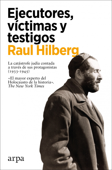 Kniha EJECUTORES, VÍCTIMAS, TESTIGOS RAUL HILBERT