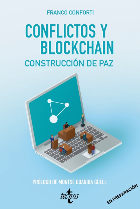 Kniha Conflictos y Blockchain. Construcción de paz OSCAR DANIEL FRANCO CONFORTI