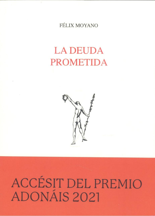 Buch La deuda prometida FELIX MOYANO CASIANO