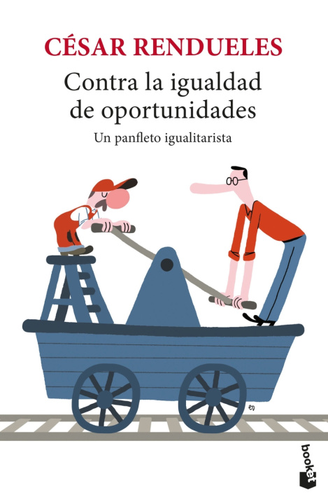 Kniha Contra la igualdad de oportunidades CESAR RENDUELES