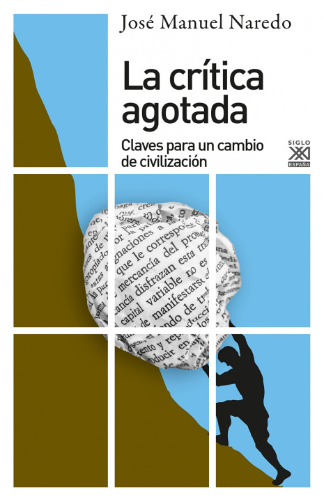 Knjiga La crítica agotada JOSE MANUEL NAREDO