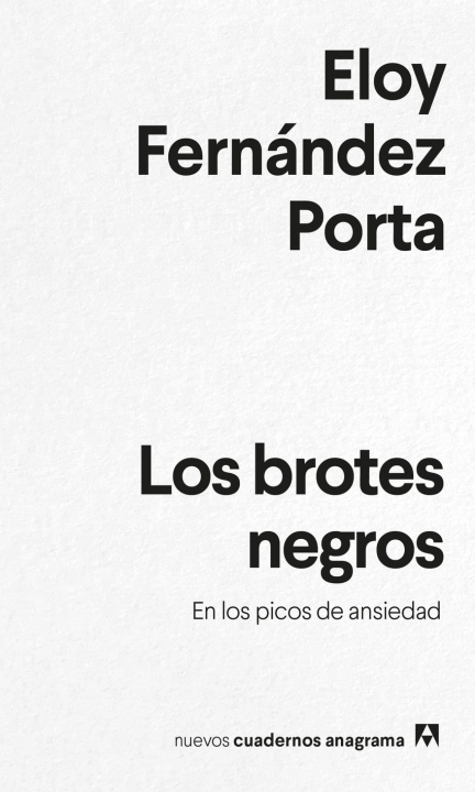 Carte Los brotes negros ELOY FERNANDEZ PORTA