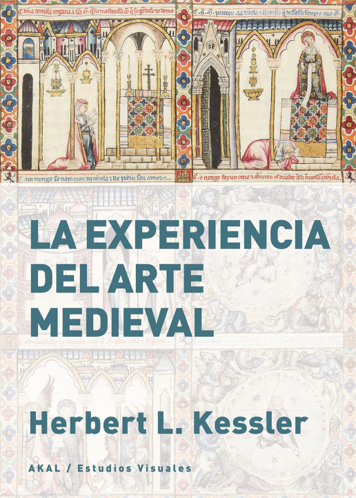 Kniha La experiencia del arte medieval HERBERT L. KESSLER