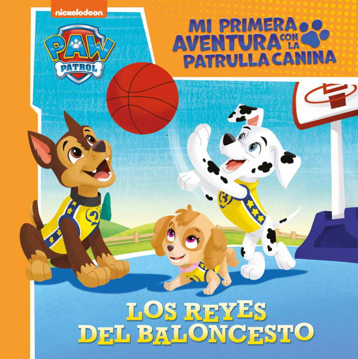 Könyv Los reyes del baloncesto (Mi primera aventura con la Patrulla Canina # Paw Patro NICKELODEON