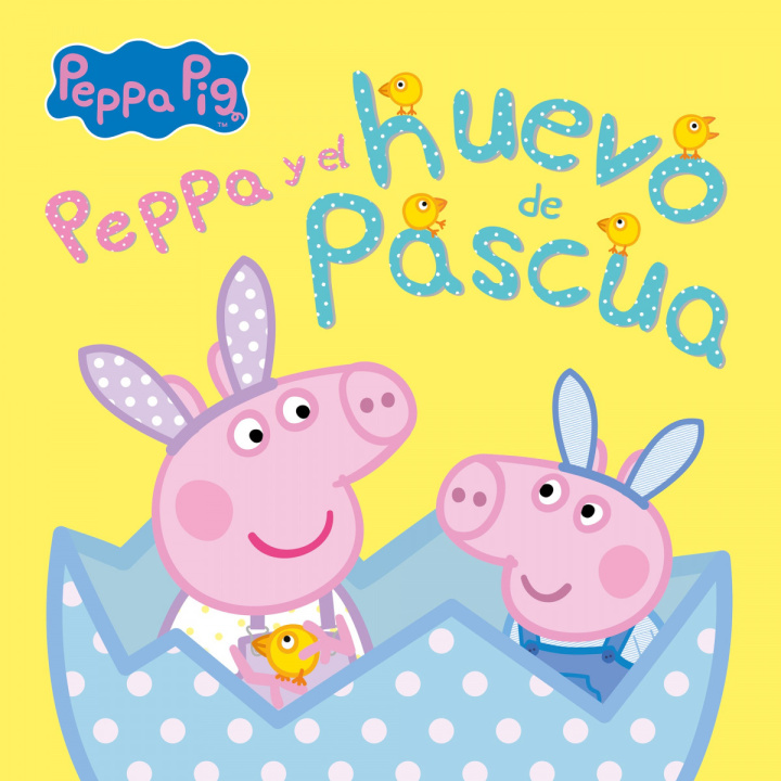 Kniha Peppa Pig y el huevo de Pascua (Un cuento de Peppa Pig) HASBRO