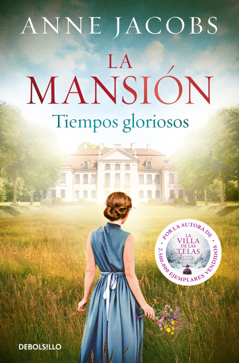 Книга TIEMPOS GLORIOSOS. LA MANSIÓN 1 ANNE JACOBS