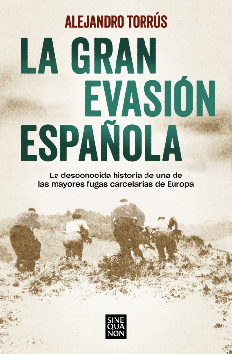 Kniha La gran evasion espanola ALEJANDRO TORRUS