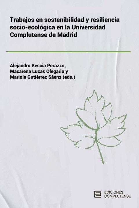 Kniha Trabajos en sostenibilidad y resiliencia socio-ecológica en la Universidad Compl MARIOLA GUTIERREZ SAENZ