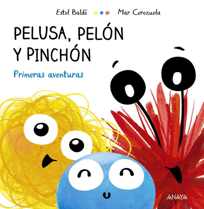 Kniha Pelusa, Pelón y Pinchón ESTEL BALDO