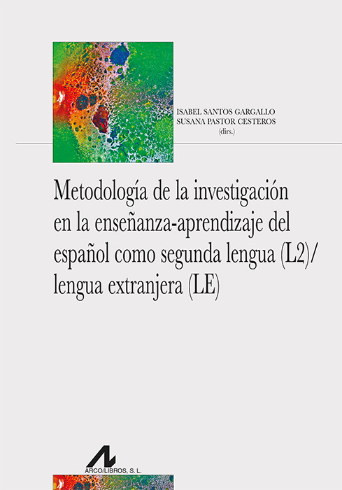 Kniha Metodología de la investigación en la enseñanza-aprendizaje del español como seg ISABEL SANTOS GARGALLO