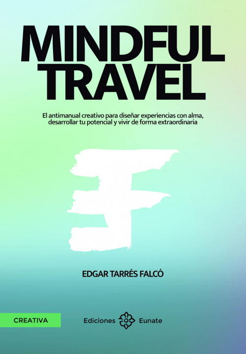 Книга Mindful travel EDGAR TARRES FALCO