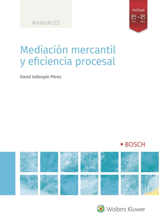 Carte Mediación mercantil y eficiencia procesal DAVID VALLESPIN PEREZ